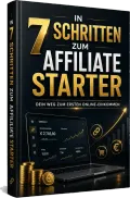 In 7 Schritten zum Affiliate-Starter