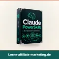 Claude PowerSkills Review: lohnt das KI-Tool für Affiliates?