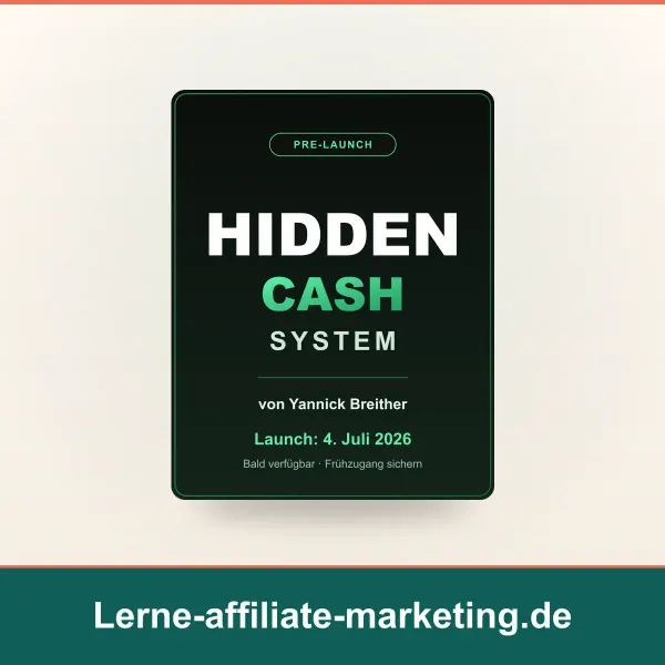 Hidden Cash System & Affiliate-Marketing: Was es verspricht