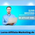 Die Affiliate Bibel von Clever Investieren