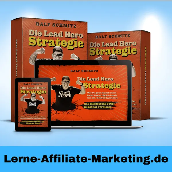Die Lead Hero Strategie von Ralf Schmitz